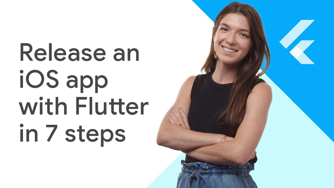 Release an iOS app with Flutter in 7 steps