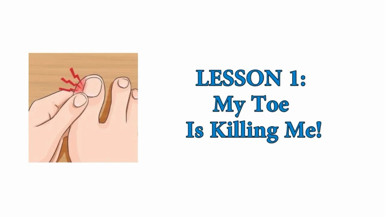 EASY AMERICAN IDIOMS: Lesson 1 - My Toe Is Killing Me! cover