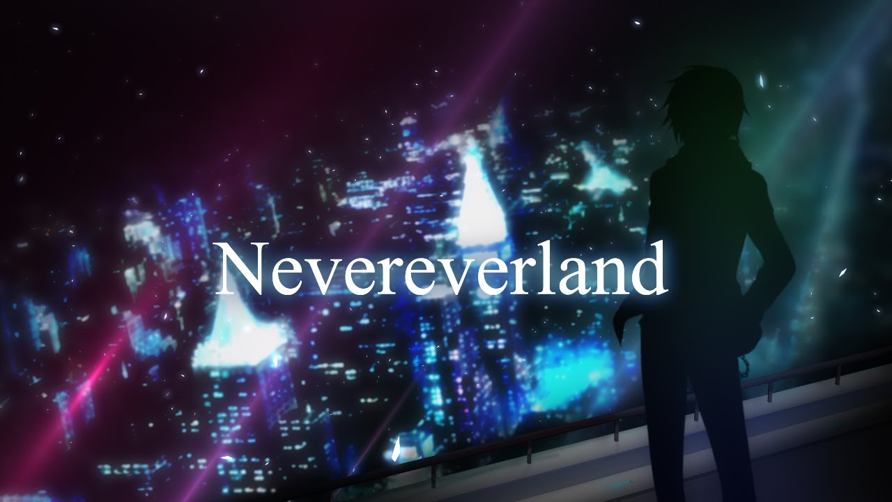 Nevereverland / ナノ Music Video cover