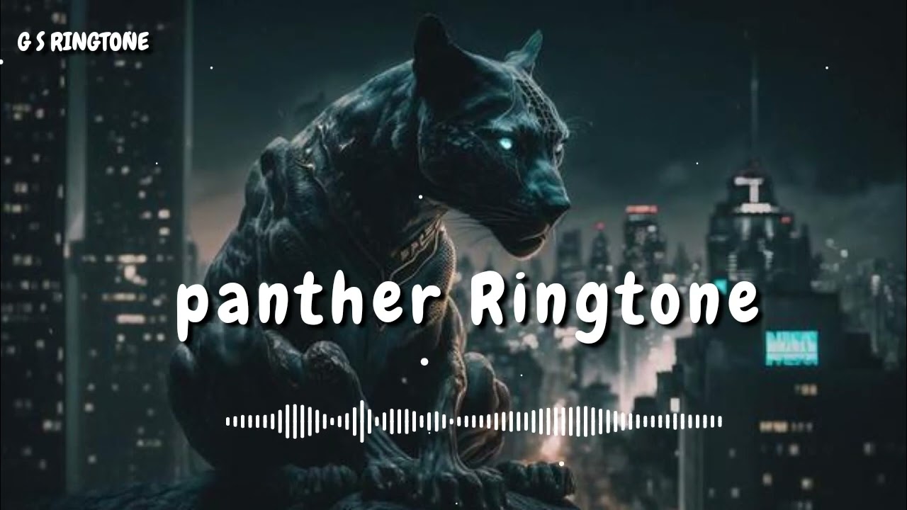 Panther Ringtone Viral Ringtone Trending Ringtone Attitude Ringtone Cool Ringtone Ringtone 2024 New cover