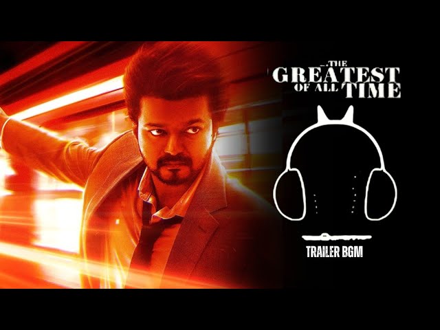 The G.O.A.T Trailer BGM Ringtone | Thalapathy Vijay | YSR, Venkat Prabhu