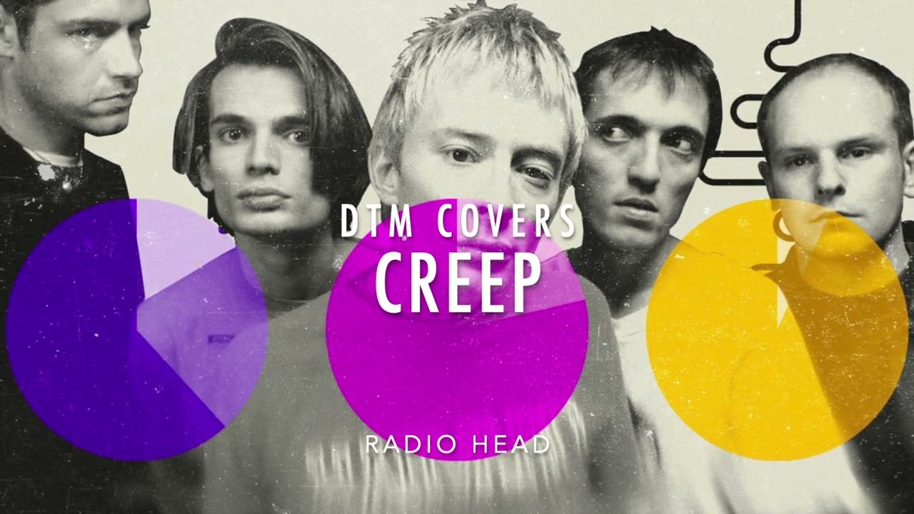 RADIO HEAD『Creep』DTM  COVERS by mizutanikuro cover