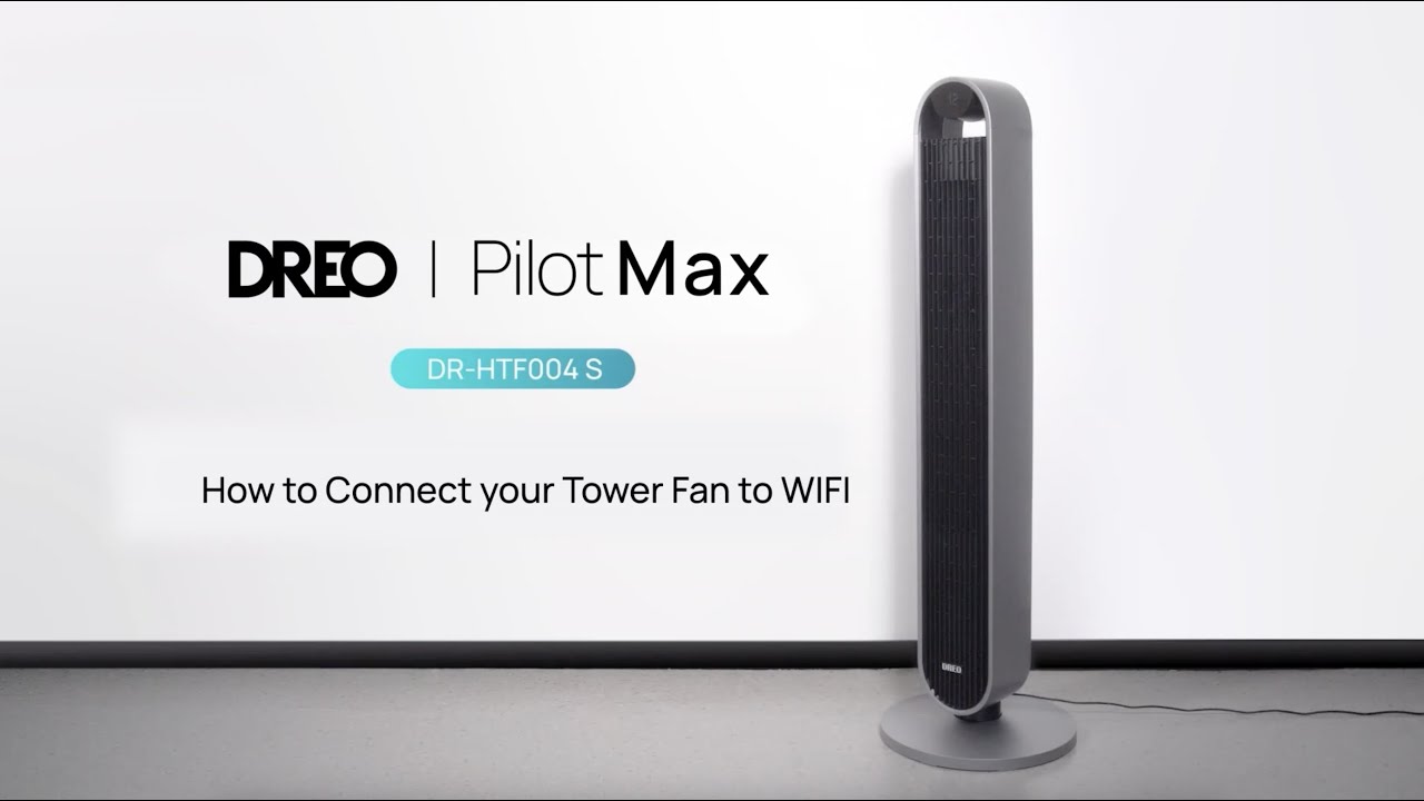 Dreo Pilot Max | How to Connect your Tower Fan to WIFI cover